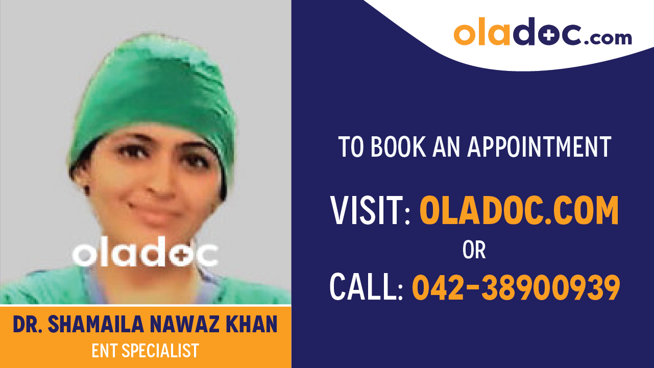 Book appointment with Dr.Shamaila Nawaz Khan-best ENT Specialist in karachi